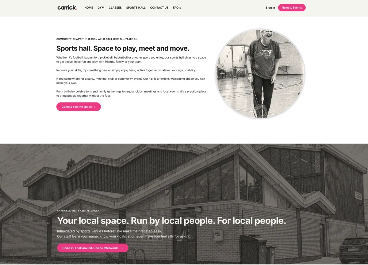 Carrick. Home, Gym, Classes, Sports Hall, Contact Us, FAQ. Sports hall: space to play, meet and move. Carrick Activity Centre, Dally. Your local